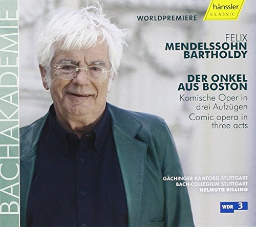 MENDELSSOHN: Der Onkel aus Boston (The Uncle from Boston)