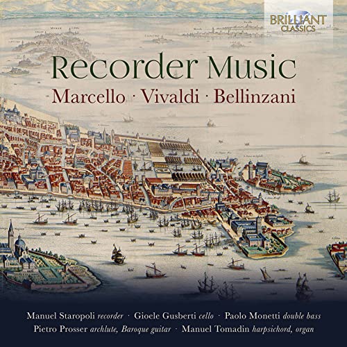 Marcello - Vivaldi - Bellinzani: Recorder Music