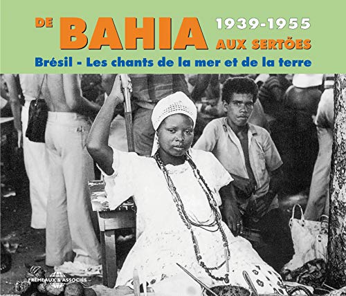 BRESIL: LES CHANTS DE LA MER E