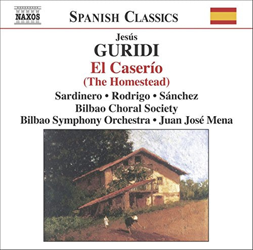 GURIDI: El caserio (The Homestead)