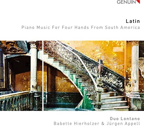 Latin: Piano Music For Four Hands from South America
