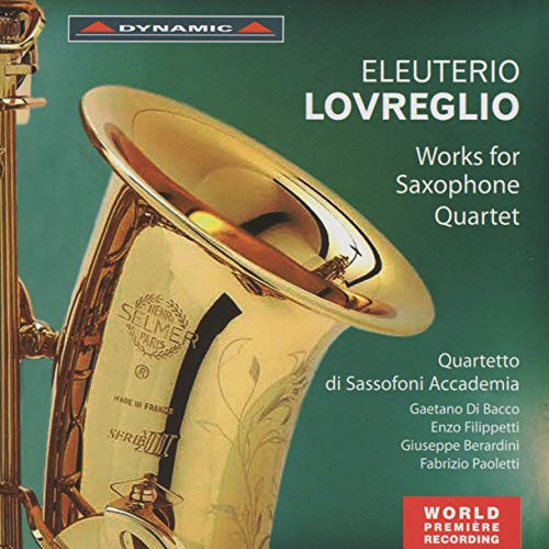 Lovreglio: Works for Saxophone Quartet