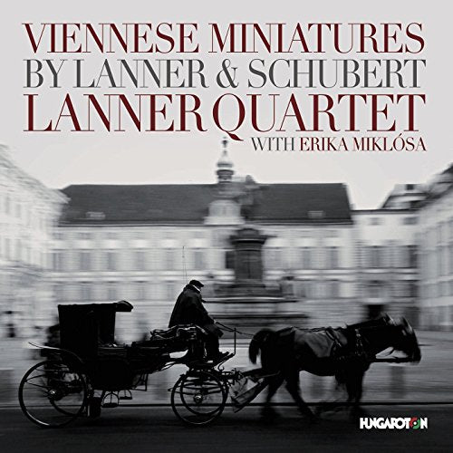 Lanner & Schubert: Viennese Miniatures