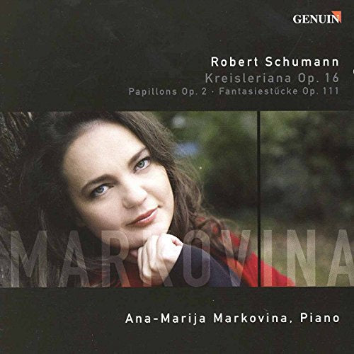 Schumann, R.: Papillons / Kreisleriana / 3 Fantasiestücke