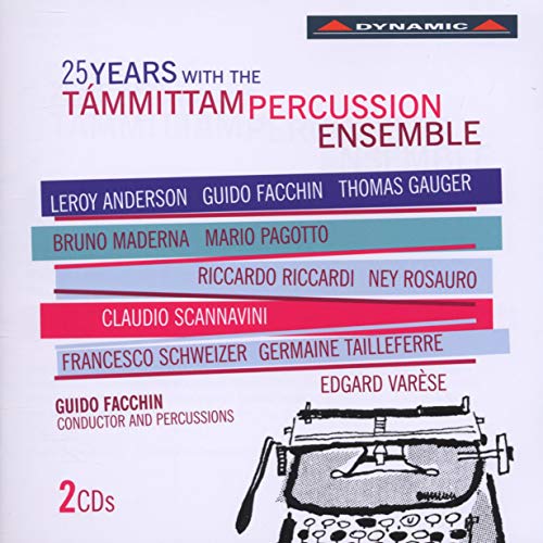 25 YEARS WITH THE TAMMITTAM PERCUSSION ENSEMBLE