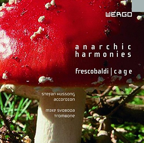 ANARCHIC HARMONIES
