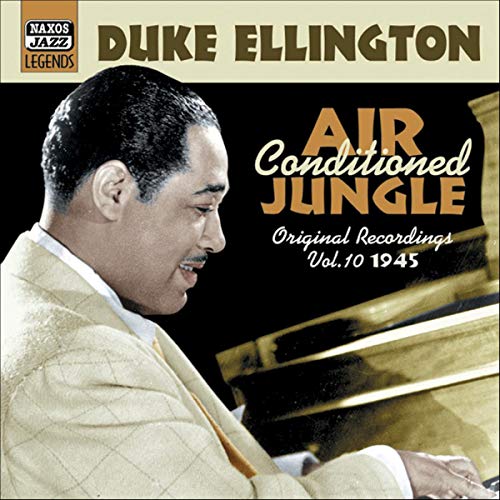 ELLINGTON, Duke: Air Conditioned Jungle (1945) (Duke Ellingt