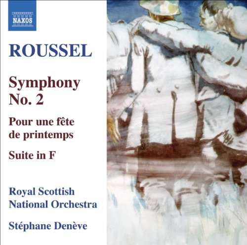Roussel, A.: Symphony No. 2 / Pour Une Fete De Printemps / S