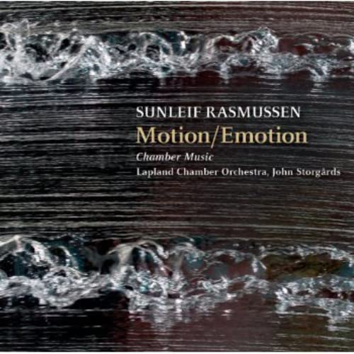 Rasmussen: Motion/Emotion & Chamber Music