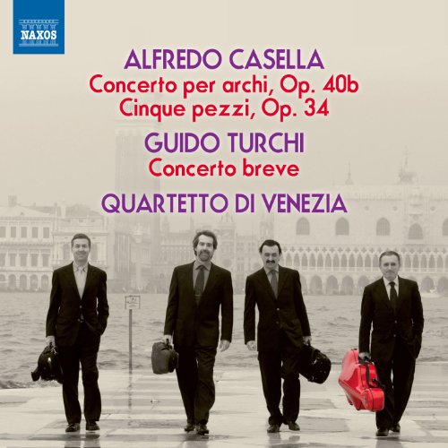 Casella & Turchi: Works for String Quartet
