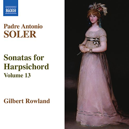 SOLER, A.: Sonatas for Harpsichord, Vol. 13