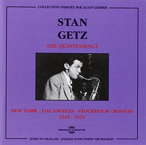 QUINTESSENCE: S. GETZ 1945-51