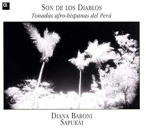 SON DE LOS DIABLOS - Tonadas afro-hispanas del Peru