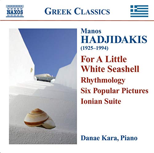 Hadjidakis, M.: Piano Works  - For A Little White Seashell /