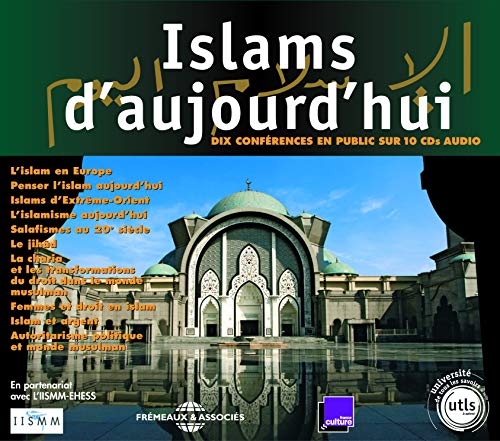 ISLAMS D'AUJOURD'HUI