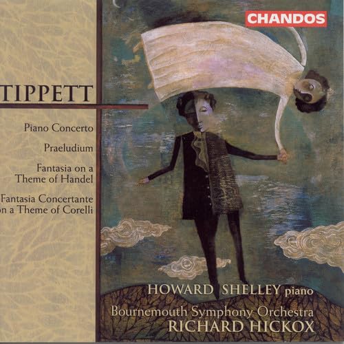 TIPPETT: Piano Concerto / Fantasia on a Theme of Handel / Fa