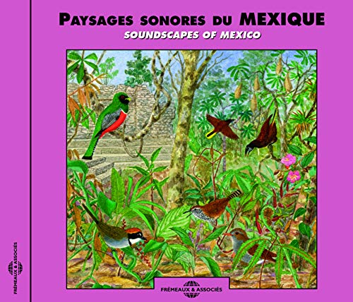SOUNDSCAPES OF MEXICO