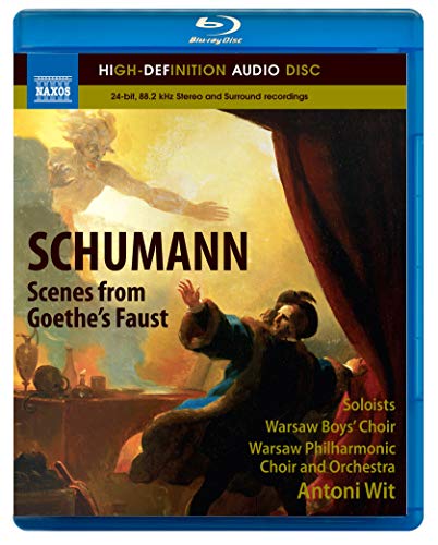 Schumann: Scenes from Goethe's Faust