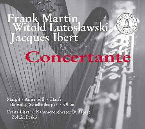 Martin, Lutoslawski & Ibert: Concertante