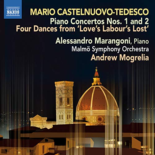 Castelnuovo-Tedesco: Piano Concertos Nos. 1 & 2