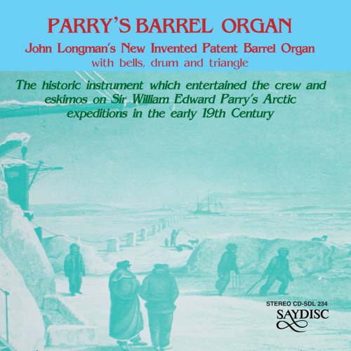 Barrel Organ Arrangements (Parry's Barrel Organ - John Longm