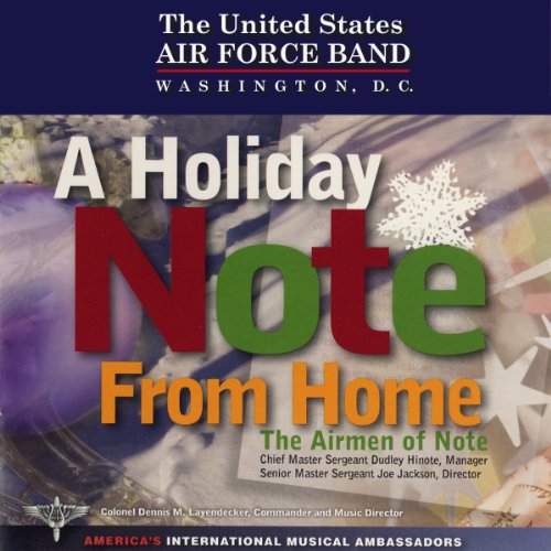 United States Air Force Airmen of Noted: A Holiday Note From