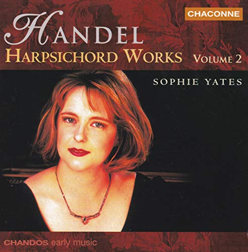 HANDEL: Harpsichord Works, Vol. 2