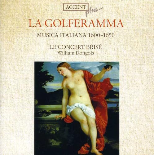 La Golferamma: Musica Italiana, 1600-1650