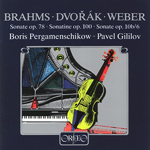 Brahms, Dvorák & Weber: Violin Sonatas (Arr. for Cello & Pia