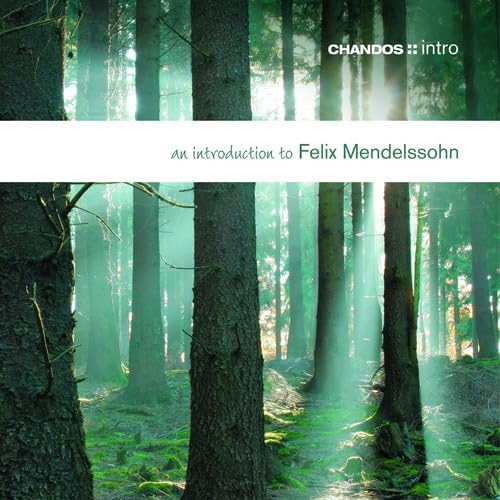 Mendelssohn, F. (An Introduction To)