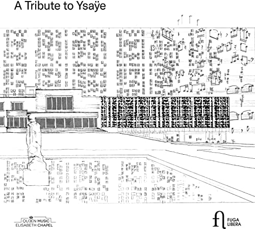 A Tribute to Ysaÿe