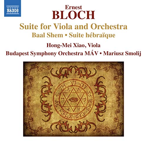 Bloch: Suite for Viola and Orchestra - Baal Shem - Suite heb