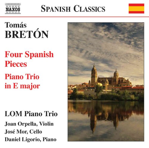 BRETON, T.: Piano Trio in E major / 4 Spanish Pieces (LOM Pi