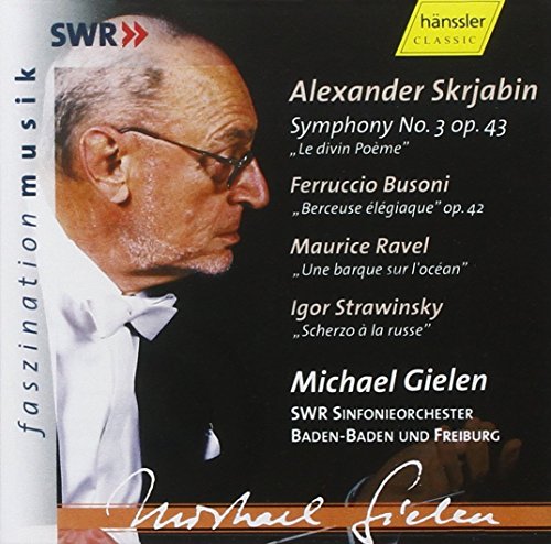 SCRIABIN: Symphony No. 3, Op. 43 / BUSONI: Berceuse elegiaqu