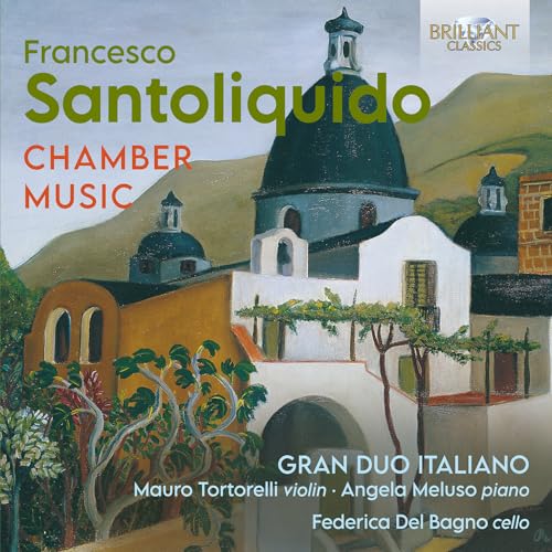 Santoliquido: Chamber Music