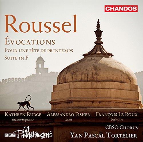 Roussel: Évocations, Pour une fête de printemps & Suite in F