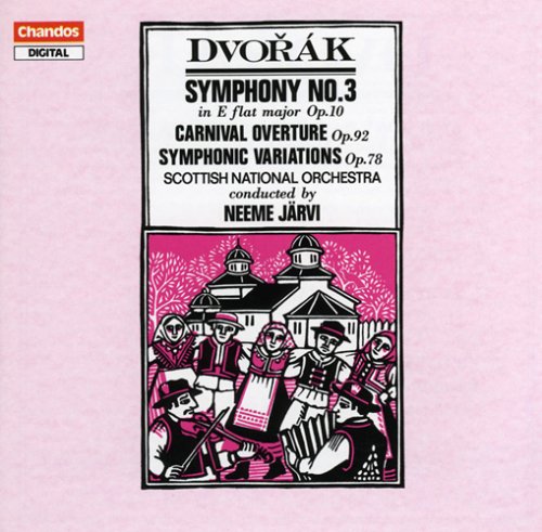 Dvorák: Symphony No. 3 in E-Flat Major, Carnival Overture &