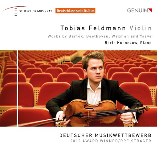 Bartók, Beethoven, Waxman, & Ysaÿe: Works for Violin and Pia