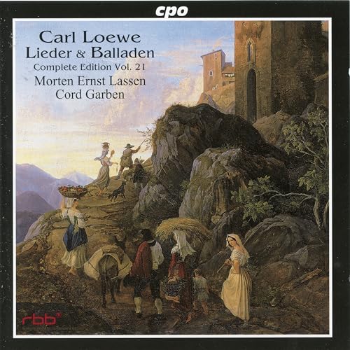 C. Loewe: Lieder & Balladen, Vol. 21