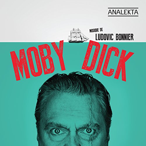 Moby Dick: Music by Ludovic Bonnier