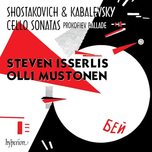 Shostakovich & Kabalevsky: Cello Sonatas / Isserlis, Mustonen
