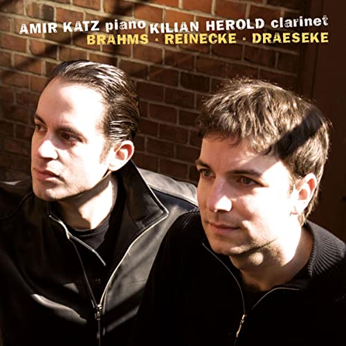 Amir Katz & Kilian Herold: Brahms - Reinecke - Draeseke