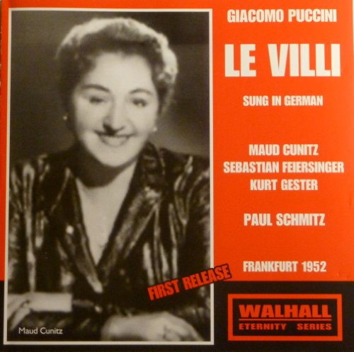 Puccini: Le Villi (Sung in German) [Recorded 1910-1952]