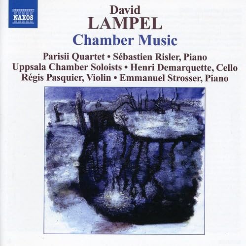 LAMPEL, D.: Chamber Music - String Quartet / String Sextet /
