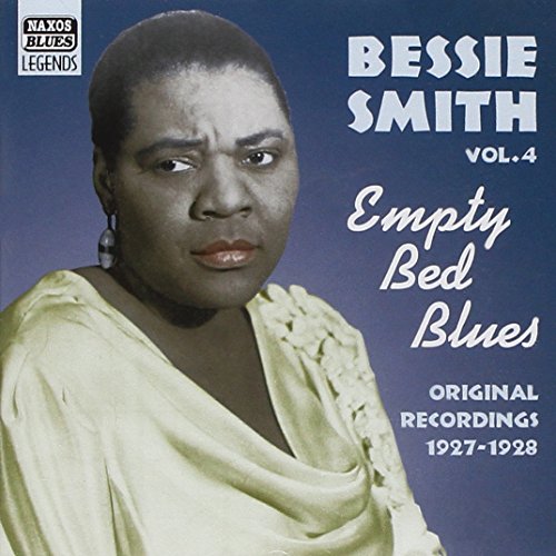 SMITH, Bessie: Empty Bed Blues (1927-1928)