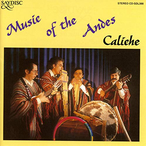 Caliche: Music of the Andes