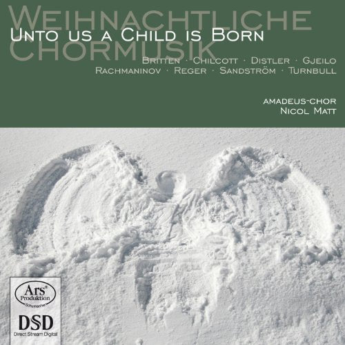 Weihnachtliche Chormusik: Unto Us a Child Is Born