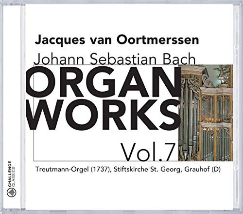 Bach, J.S.: Organ Works, Vol.  7