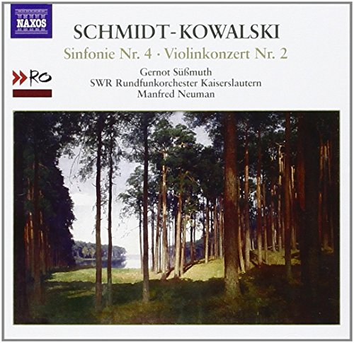 Schmidt-Kowalski, T.: Symphony No. 4 / Violin Concerto No. 2