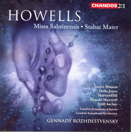 HOWELLS: Missa Sabrinensis / Stabat Mater